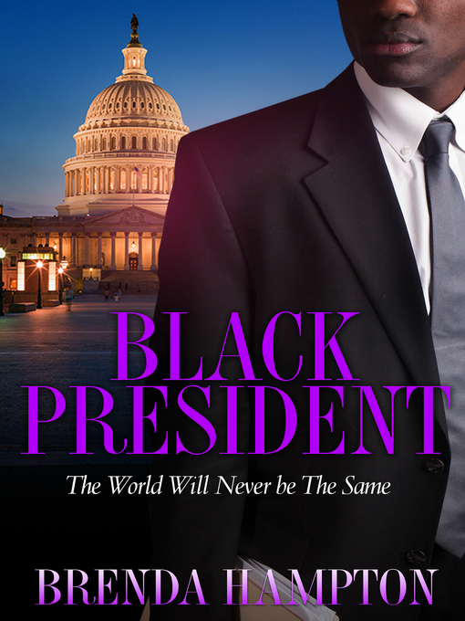 Title details for Black President by Brenda Hampton - Available